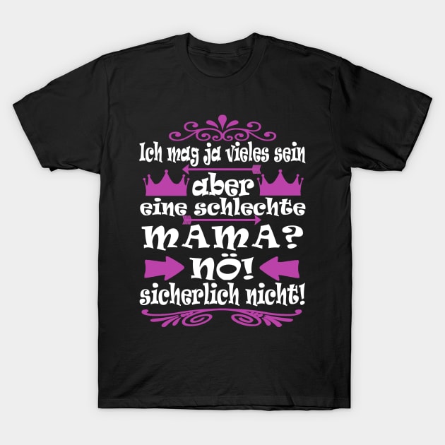 Muttertag Mama Mutter lustiger Geschenk Spruch T-Shirt by FindYourFavouriteDesign